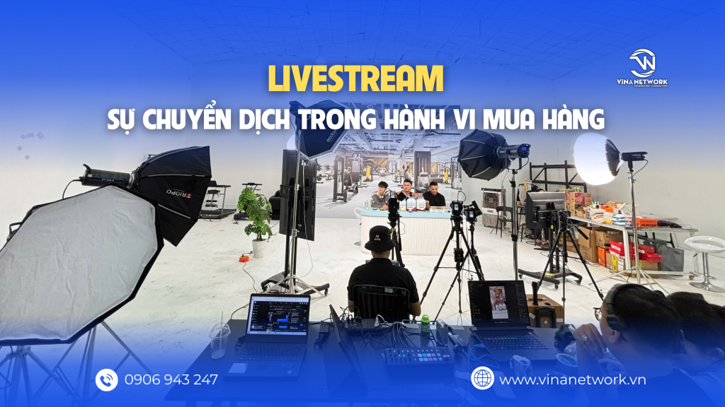 livestream-su-chuyen-dich-trong-hanh-vi-mua-hang