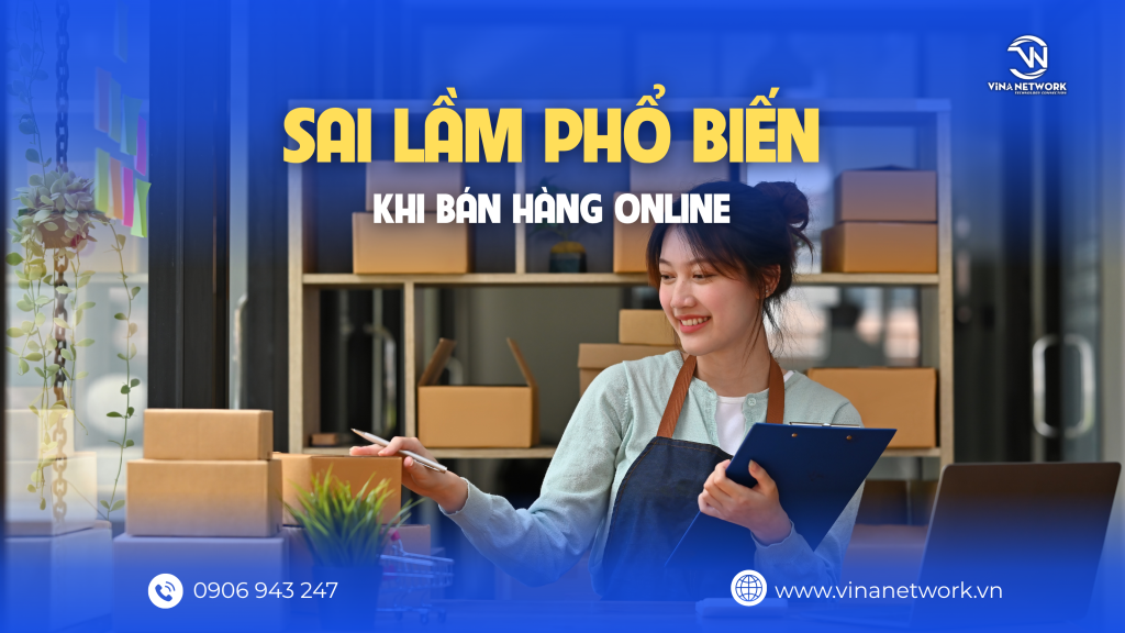 Sai lầm khi bán hàng online